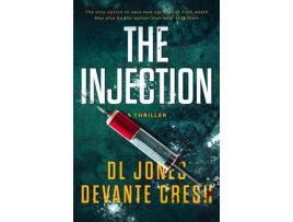 Livro The Injection de DL Jones ( Inglês )