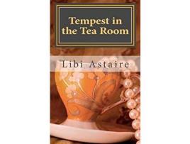 Livro Tempest In The Tea Room: An Ezra Melamed Mystery de Libi Astaire ( Inglês )