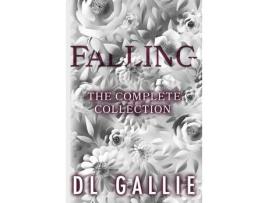 Livro Falling:The Complete Collection (Special Edition) de DL Gallie ( Inglês )