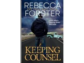 Livro Keeping Counsel de Rebecca Forster ( Inglês )