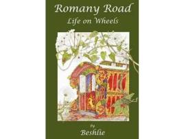 Livro Romany Road - Life On Wheels de Beshlie ( Inglês )