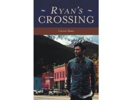 Livro Ryan'S Crossing de Carrie Daws ( Inglês )