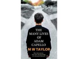 Livro The Many Lives Of Adam Capello de M W Taylor ( Inglês )