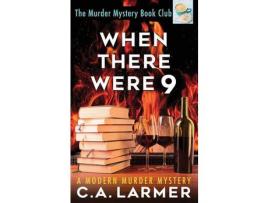 Livro When There Were 9 de C.A. Larmer ( Inglês )