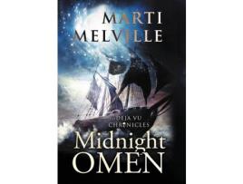 Livro Midnight Omen: The Deja Vu Chronicles de Marti Melville ( Inglês )