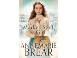 Livro The Market Stall Girl de AnneMarie Brear ( Inglês )