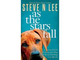 Livro As The Stars Fall: A Heartwarming Dog Novel de Steve N Lee ( Inglês )