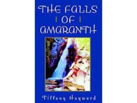 Livro The Falls Of Amaranth de Tiffany Hayward ( Inglês )