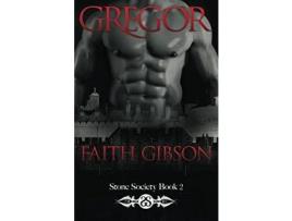 Livro Gregor de Faith Gibson ( Inglês )