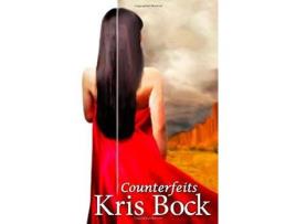 Livro Counterfeits de Kris Bock ( Inglês )