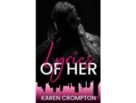 Livro Lyrics Of Her de Karen Crompton ( Inglês )