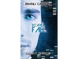 Livro Icarus Fall: Icarus Fall de Branli Caidryn ( Inglês )
