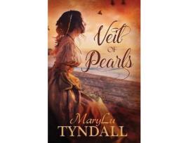 Livro Veil Of Pearls de MaryLu Tyndall ( Inglês )