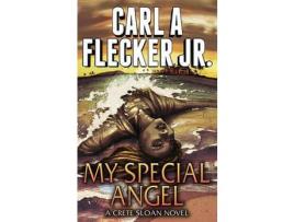 Livro My Special Angel de Carl A Flecker Jr. ( Inglês )