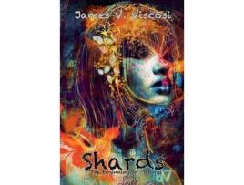 Livro Shards: The Beginning Of &Quot;Strings&Quot; de James V. Viscosi ( Inglês )