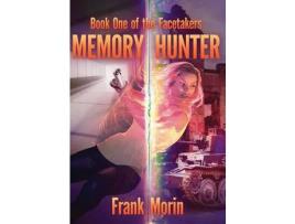Livro Memory Hunter de Frank Morin ( Inglês )