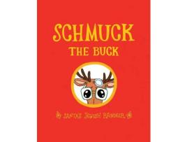 Livro Schmuck The Buck: Santa'S Jewish Reindeer de EXO Books ( Inglês )