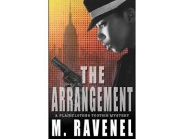 Livro The Arrangement: A Plainclothes Tootsie Mystery de M. Ravenel ( Inglês )