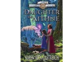 Livro Daughter Of Aithne de Karin Rita Gastreich ( Inglês )