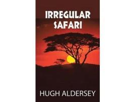 Livro Irregular Safari de Hugh Aldersey ( Inglês )