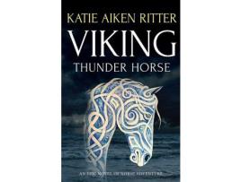 Livro Viking Thunder Horse de Katie Aiken Ritter ( Inglês )