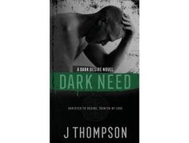 Livro Dark Need de J Thompson ( Inglês )