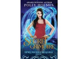 Livro The Secret Grimoire de Polly Holmes ( Inglês )