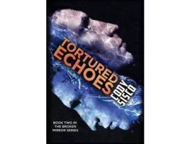 Livro Tortured Echoes (Hardcover) de Cody Sisco ( Inglês )