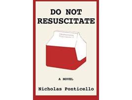 Livro Do Not Resuscitate: The Monkey Parade de Nicholas Ponticello ( Inglês )
