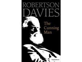 Livro The Cunning Man de Robertson Davies ( Inglês )