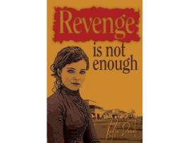 Livro Revenge Is Not Enough de Kayla Danoli ( Inglês )
