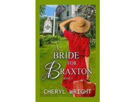 Livro A Bride For Braxton de Cheryl Wright ( Inglês )