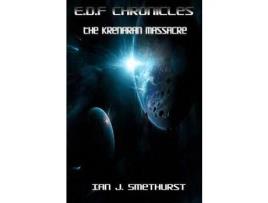Livro E.D.F Chronicles : The Krenaran Massacre de Ian J. Smethurst ( Inglês )