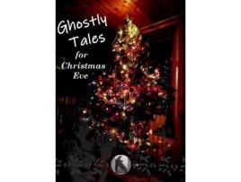 Livro Ghostly Tales For Christmas Eve de Gemma Dobson ( Inglês )