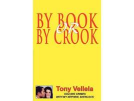 Livro By Book Or By Crook:Solving Crimes With My Nephew, Sherlock de Tony Vellela ( Inglês )