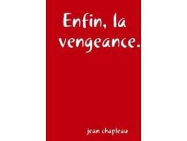 Livro Enfin, La Vengeance. de jean chapleau ( Inglês )