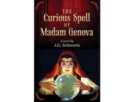 Livro The Curious Spell Of Madam Genova de J.G. Schwartz ( Inglês )