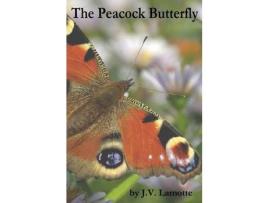 Livro The Peacock Butterfly de J.V. Lamotte ( Inglês )