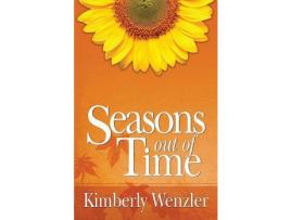 Livro Seasons Out Of Time de Kimberly Wenzler ( Inglês )