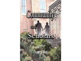 Livro Community Of Scholars de Mary A. Agria ( Inglês )