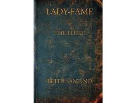 Livro Lady-Fame; Or, The Fluke de Peter Santino ( Inglês )