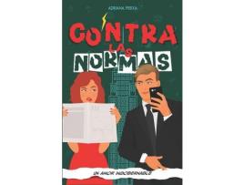 Livro Contra Las Normas: Un Amor Ingobernable de Adriana Freixa ( Inglês )