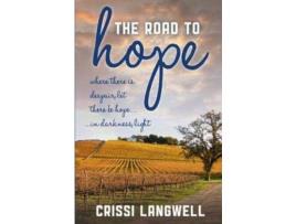 Livro The Road To Hope de Crissi Langwell ( Inglês )