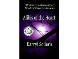 Livro Alibis Of The Heart de Darryl Sollerh ( Inglês )