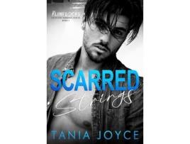 Livro Scarred Strings:  A Fake Relationship Rockstar Romance de Tania Joyce ( Inglês )