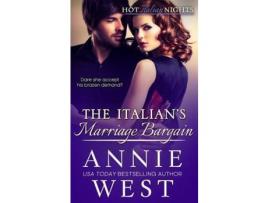 Livro The Italian'S Marriage Bargain: Hot Italian Nights, Book 7 de Annie West ( Inglês )