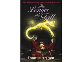 Livro The Longer The Fall de Inanna Arthen ( Inglês )