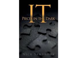 Livro It - Pieces In The Dark de Nick Sambrook ( Inglês )