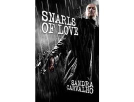 Livro Snarls Of Love de Sandra Carvalho ( Inglês )