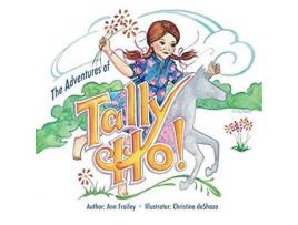 Livro The Adventures Of Tally-Ho de Christine deShazo ( Inglês )